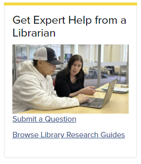 a box titled Get Expert Help from a Librarian with links to submit a question or browse library research guides